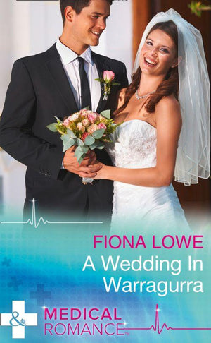 A Wedding In Warragurra (Mills &amp; Boon Medical)