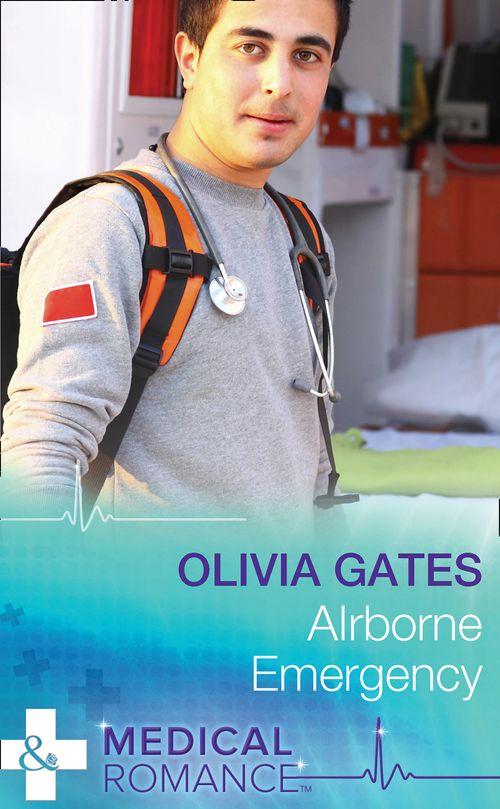 Airborne Emergency (Mills &amp; Boon Medical): First edition