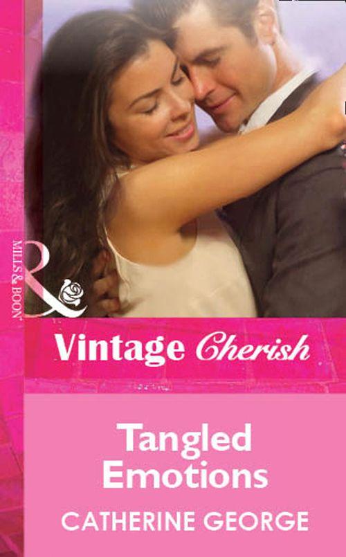 Tangled Emotions (Mills &amp; Boon Vintage Cherish): First edition