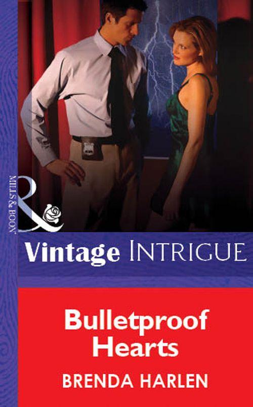 Bulletproof Hearts (Mills &amp; Boon Vintage Intrigue): First edition