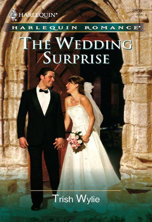 The Wedding Surprise (Mills &amp; Boon Cherish): First edition