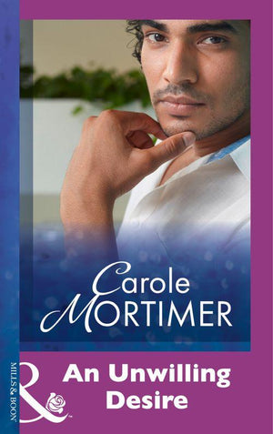 An Unwilling Desire (Mills & Boon Modern): First edition (9781474029667)