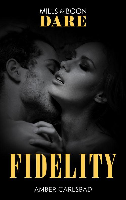 Fidelity (Mills &amp; Boon Spice Briefs): First edition