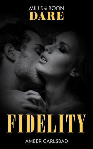 Fidelity (Mills &amp; Boon Spice Briefs): First edition