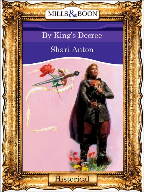 By King&#39;s Decree (Mills &amp; Boon Vintage 90s Modern): First edition