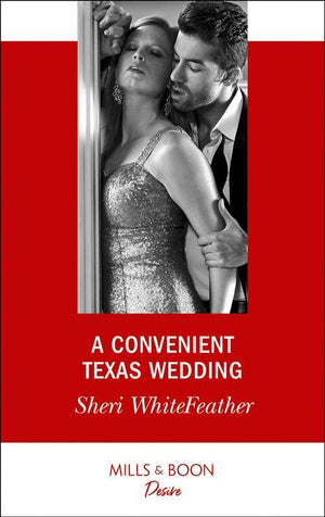 Texas Cattleman&#39;s Club: The Impostor - A Convenient Texas Wedding (Mills &amp; Boon Desire) (Texas Cattleman&#39;s Club: The Impostor, Book 3)