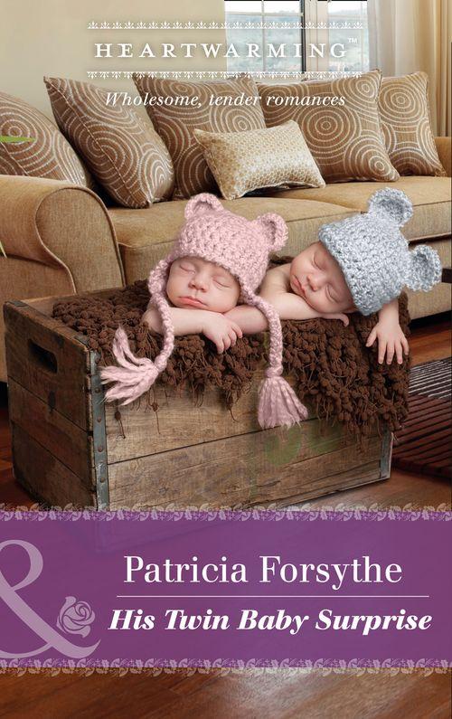Oklahoma Girls - His Twin Baby Surprise (Mills &amp; Boon Heartwarming) (Oklahoma Girls, Book 3)