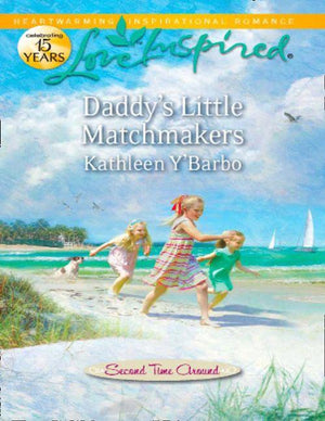 Second Time Around - Daddy&#39;s Little Matchmakers (Mills &amp; Boon Love Inspired) (Second Time Around, Book 1): First edition