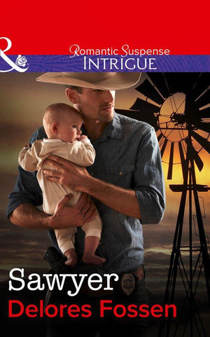 Sawyer (Mills &amp; Boon Intrigue): First edition
