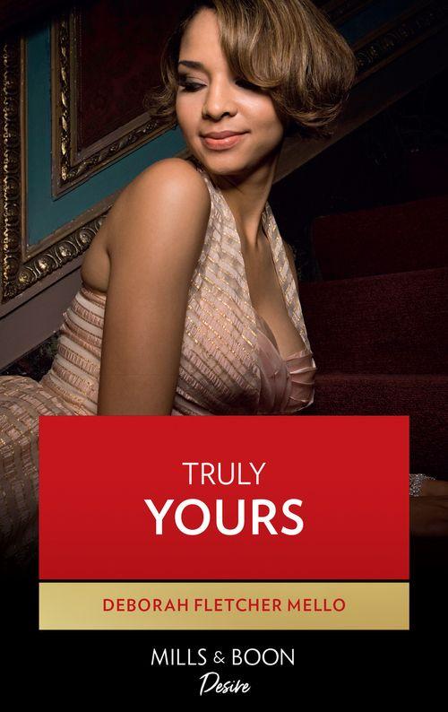 The Boudreaux Family - Truly Yours (The Boudreaux Family, Book 4): First edition
