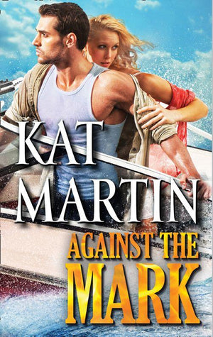 The Raines of Wind Canyon - Against the Mark (The Raines of Wind Canyon, Book 9): First edition