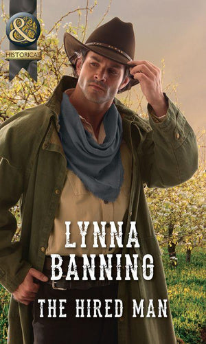 The Hired Man (Mills &amp; Boon Historical)