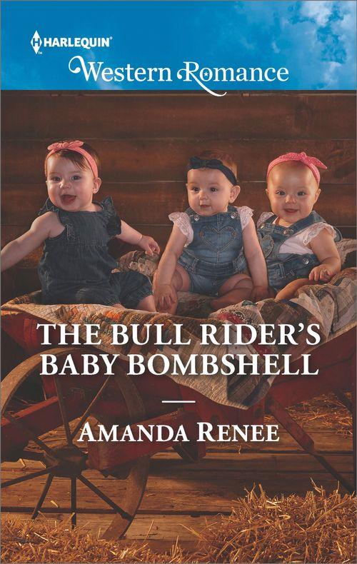 Saddle Ridge, Montana - The Bull Rider&#39;s Baby Bombshell (Mills &amp; Boon Western Romance) (Saddle Ridge, Montana, Book 4)