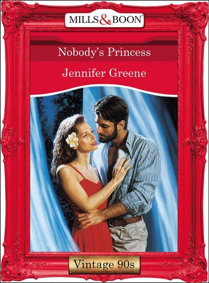 Nobody&#39;s Princess (Mills &amp; Boon Vintage Desire): First edition