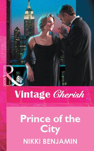 Prince Of The City (Mills &amp; Boon Vintage Cherish): First edition