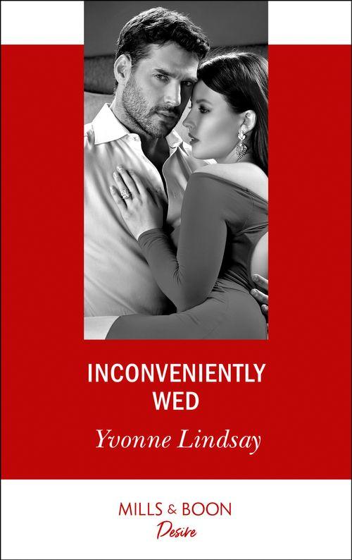 Marriage at First Sight - Inconveniently Wed (Mills &amp; Boon Desire) (Marriage at First Sight, Book 2)