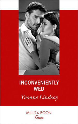 Marriage at First Sight - Inconveniently Wed (Mills &amp; Boon Desire) (Marriage at First Sight, Book 2)