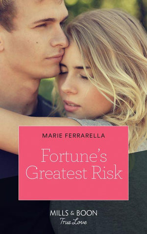 The Fortunes of Texas: Rambling Rose - Fortune&#39;s Greatest Risk (Mills &amp; Boon True Love) (The Fortunes of Texas: Rambling Rose, Book 4)