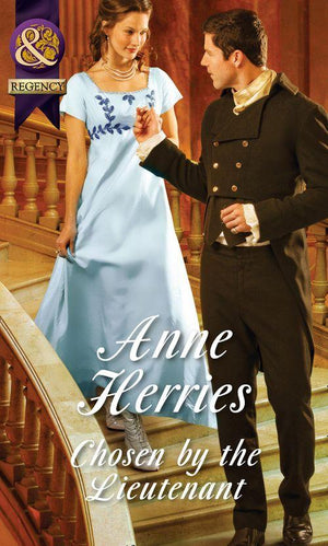 Regency Brides of Convenience - Chosen By The Lieutenant (Mills &amp; Boon Historical) (Regency Brides of Convenience, Book 2): First edition