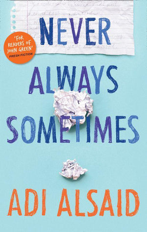 Never Always Sometimes: First edition