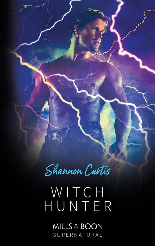 Witch Hunter (Mills &amp; Boon Supernatural)