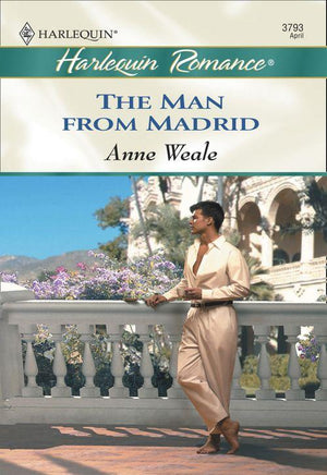 The Man From Madrid (Mills &amp; Boon Cherish): First edition