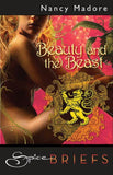 Beauty and The Beast (Mills & Boon Spice Briefs): First edition (9781408905135)