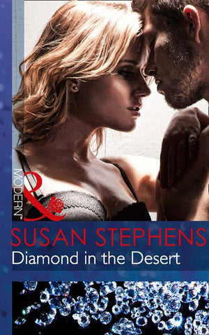 Diamond In The Desert (Mills &amp; Boon Modern): First edition