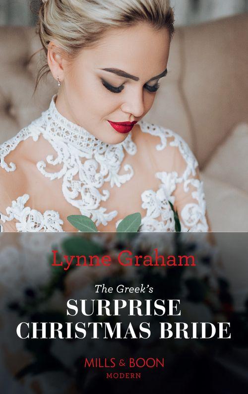 Conveniently Wed! - The Greek&#39;s Surprise Christmas Bride (Mills &amp; Boon Modern) (Conveniently Wed!, Book 24)