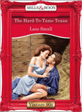 The Hard-To-Tame Texan (Mills & Boon Vintage Desire): First edition (9781408992210)