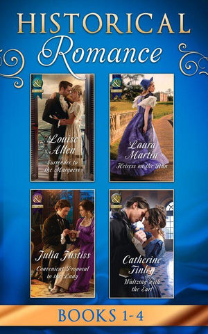 Historical Romance March 2017 Book 1-4: Surrender to the Marquess / Heiress on the Run / Convenient Proposal to the Lady (Hadley&#39;s Hellions, Book 3) / Waltzing with the Earl