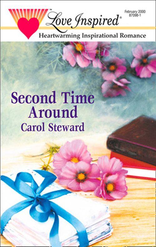 Second Time Around (Mills &amp; Boon Love Inspired): First edition