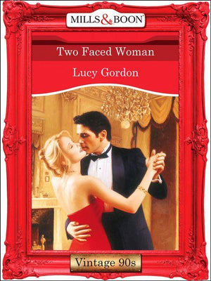 Two Faced Woman (Mills &amp; Boon Vintage Desire): First edition
