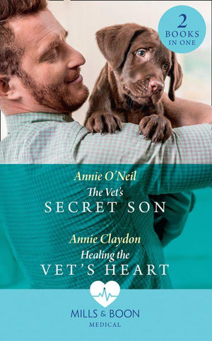 The Vet&#39;s Secret Son / Healing The Vet&#39;s Heart: The Vet&#39;s Secret Son (Dolphin Cove Vets) / Healing the Vet&#39;s Heart (Dolphin Cove Vets) (Mills &amp; Boon Medical)
