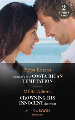 Terms Of Their Costa Rican Temptation / Crowning His Innocent Assistant: Terms of Their Costa Rican Temptation (The Diamond Inheritance) / Crowning His Innocent Assistant (The Diamond Inheritance) (Mills &amp; Boon Modern)