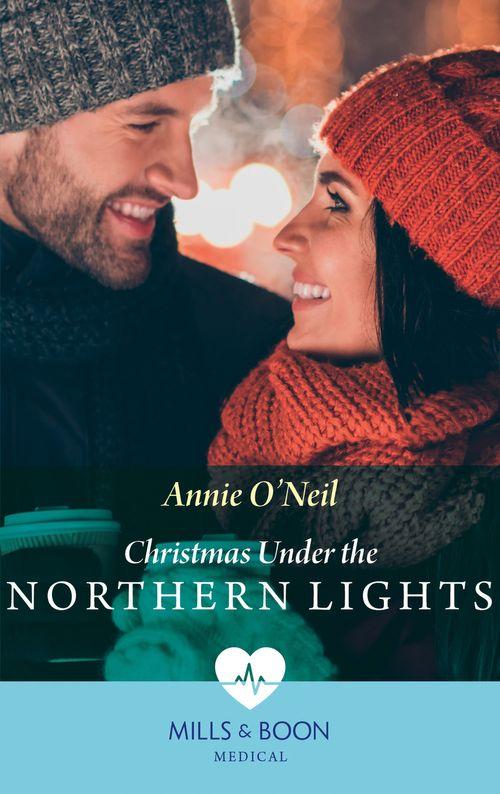 Christmas Under The Northern Lights (Mills &amp; Boon Medical)