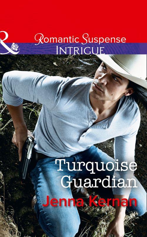 Apache Protectors: Tribal Thunder - Turquoise Guardian (Mills &amp; Boon Intrigue) (Apache Protectors: Tribal Thunder, Book 1)