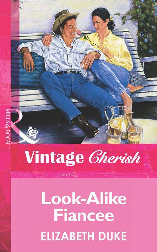 Look-Alike Fiancee (Mills &amp; Boon Vintage Cherish): First edition