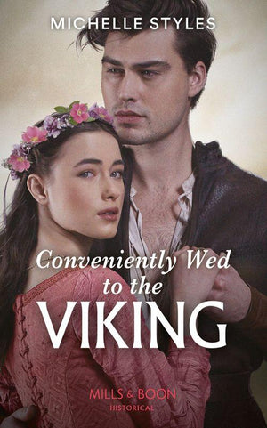 Sons of Sigurd - Conveniently Wed To The Viking (Mills &amp; Boon Historical) (Sons of Sigurd, Book 3)