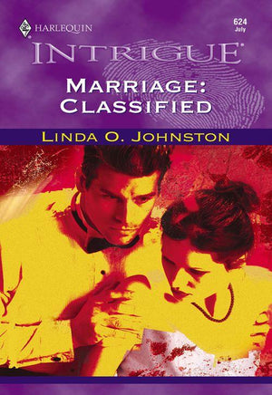 Marriage: Classified (Mills &amp; Boon Intrigue): First edition