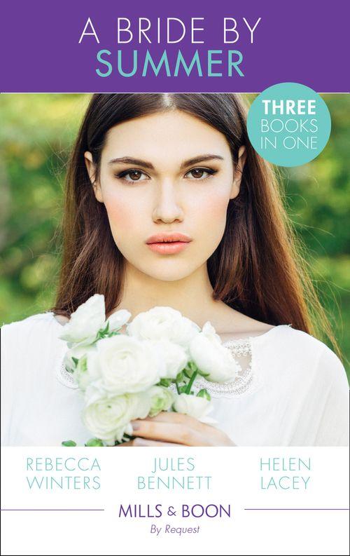 A Bride By Summer: The Texas Ranger&#39;s Bride / From Best Friend to Bride / Once Upon a Bride (Mills &amp; Boon By Request)