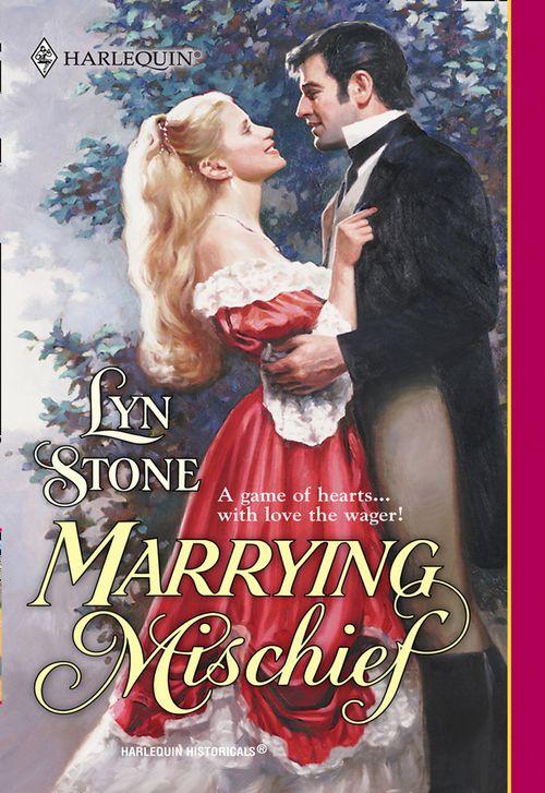 Marrying Mischief (Mills &amp; Boon Historical): First edition