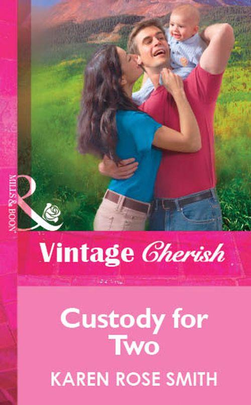 Custody for Two (Mills &amp; Boon Vintage Cherish): First edition