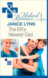 The Er's Newest Dad (Mills & Boon Medical): First edition (9781472003140)