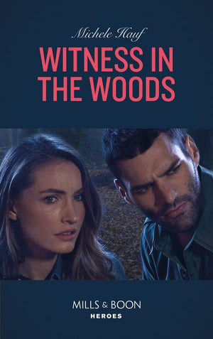 The Coltons of Roaring Springs - Witness In The Woods (Mills &amp; Boon Heroes) (The Coltons of Roaring Springs, Book 11)