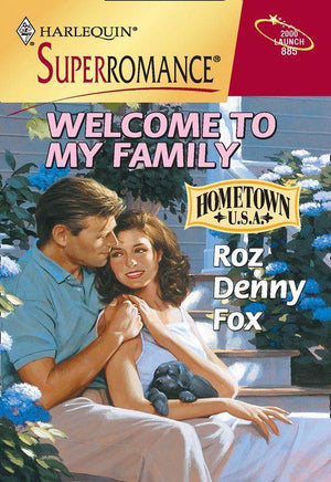 Welcome To My Family (Mills &amp; Boon Vintage Superromance): First edition