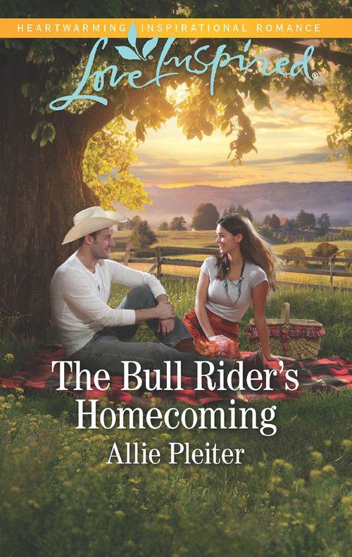 Blue Thorn Ranch - The Bull Rider&#39;s Homecoming (Mills &amp; Boon Love Inspired) (Blue Thorn Ranch, Book 4)