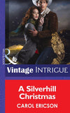A Silverhill Christmas (Mills & Boon Intrigue): First edition (9781472035417)
