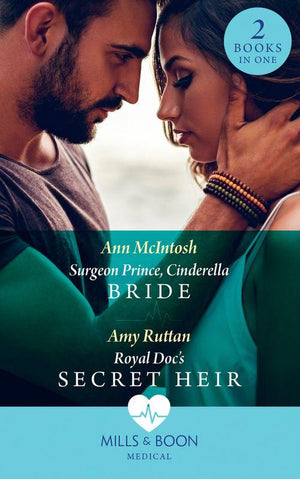 Surgeon Prince, Cinderella Bride / Royal Doc&#39;s Secret Heir: Surgeon Prince, Cinderella Bride (Cinderellas to Royal Brides) / Royal Doc&#39;s Secret Heir (Cinderellas to Royal Brides)