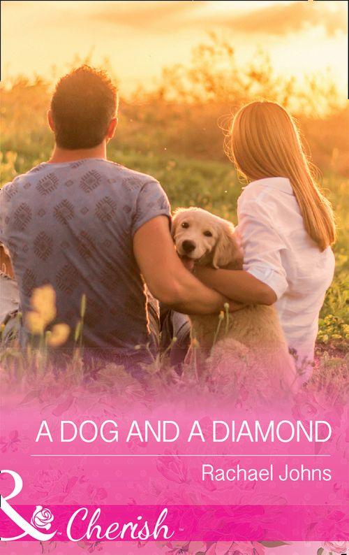 The McKinnels of Jewell Rock - A Dog And A Diamond (Mills &amp; Boon Cherish) (The McKinnels of Jewell Rock, Book 1)